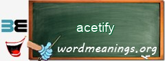 WordMeaning blackboard for acetify